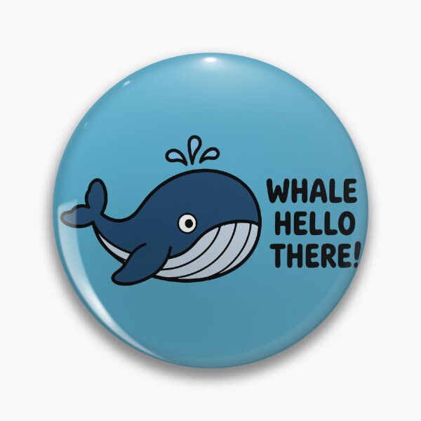 Item preview, Whale Hello There - Cute Whale Pun designed and sold by cladeart.