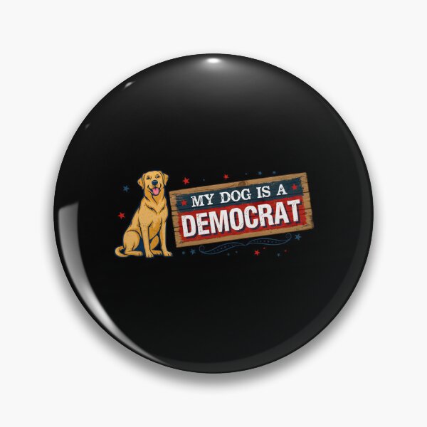 Item preview, My Dog is a Democrat Spoiled Dog Meme designed and sold by Redgiant87x.