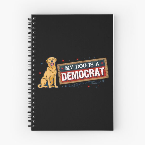 Item preview, My Dog is a Democrat Spoiled Dog Meme designed and sold by Redgiant87x.