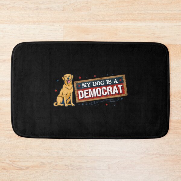 Item preview, My Dog is a Democrat Spoiled Dog Meme designed and sold by Redgiant87x.