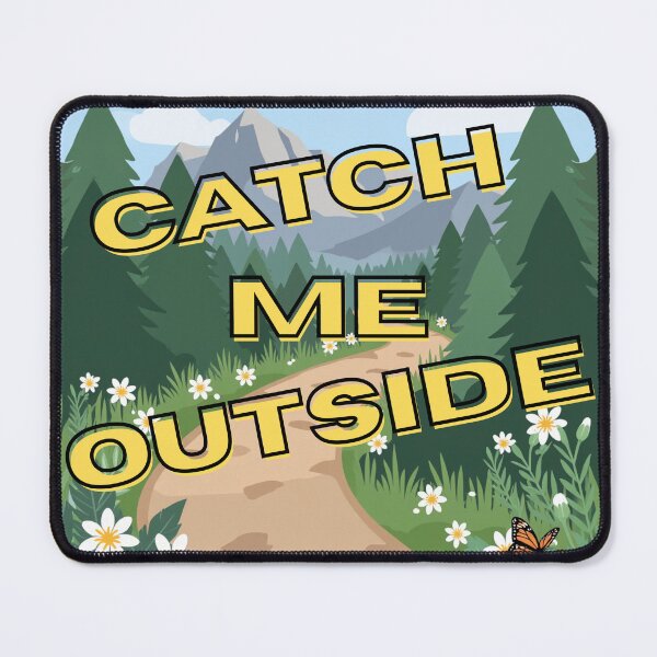 Item preview, Catch Me Outside designed and sold by piscesmoon22.