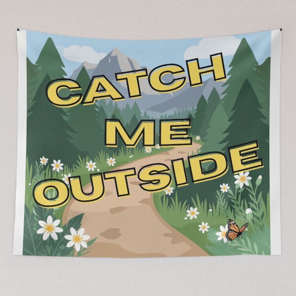 Item preview, Catch Me Outside designed and sold by piscesmoon22.