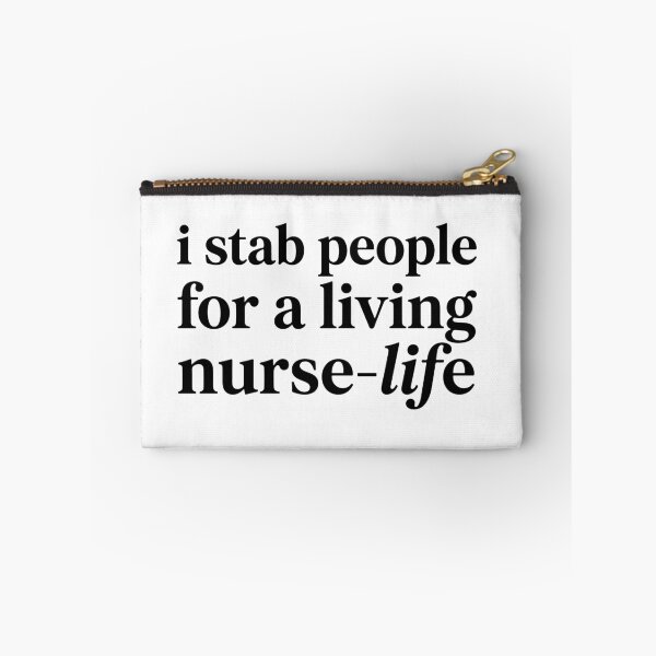 Item preview, I Stab People For A Living Nurse Life Funny designed and sold by raedattia.