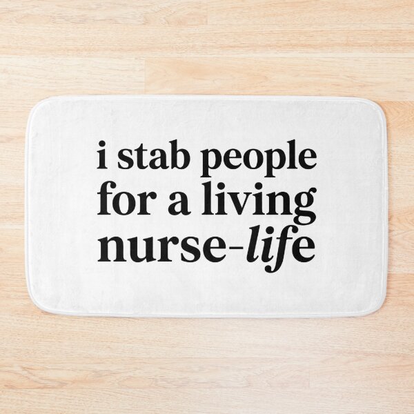 Item preview, I Stab People For A Living Nurse Life Funny designed and sold by raedattia.