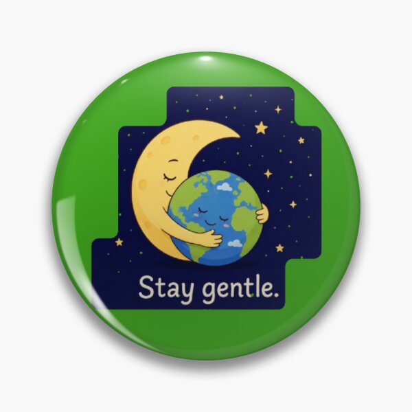 Item preview, Stay Gentle Cute Moon Hugging Earth Celestial Design designed and sold by Miheerala.