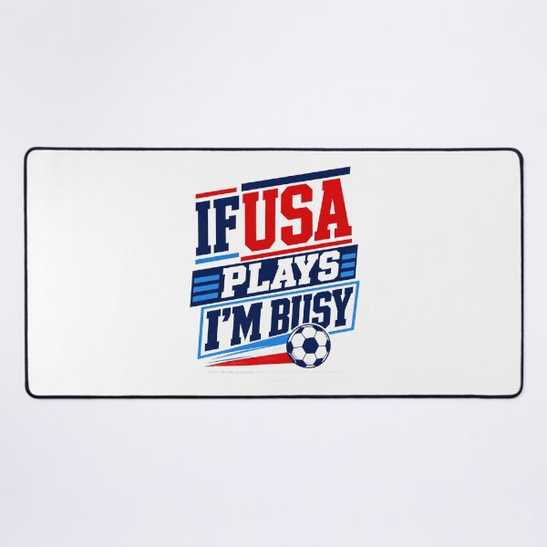 Item preview, When the USA plays, I'm busy. designed and sold by pirminio.