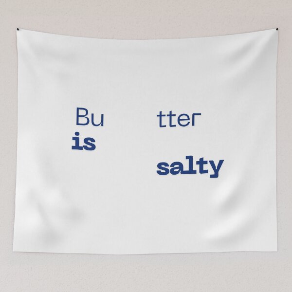 Item preview, Butter is salty designed and sold by ArtistTejal.