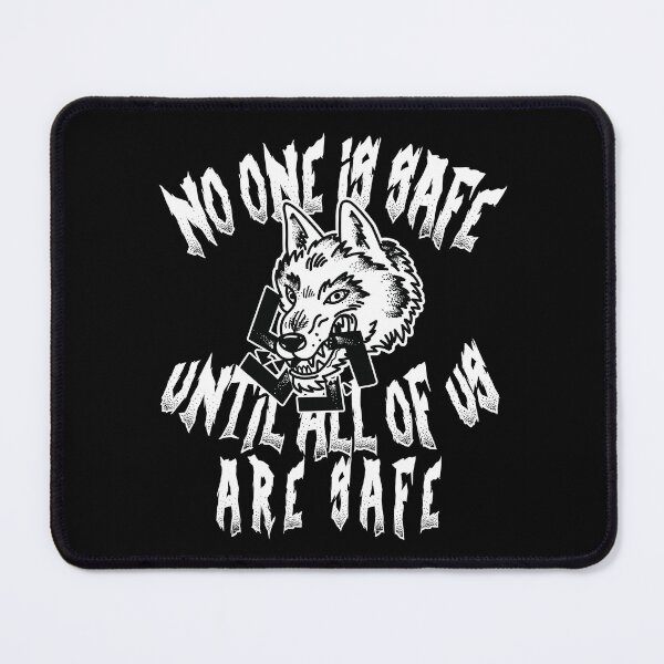 Item preview,  no one is safe until all of us are safe (antifa) designed and sold by remerasnerdas.