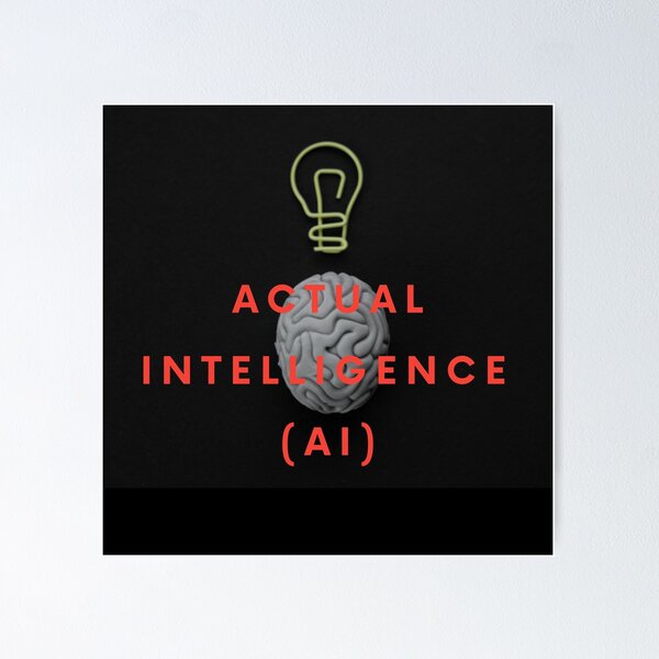 Item preview, Actual Intelligence (AI) designed and sold by DMcK Designs.