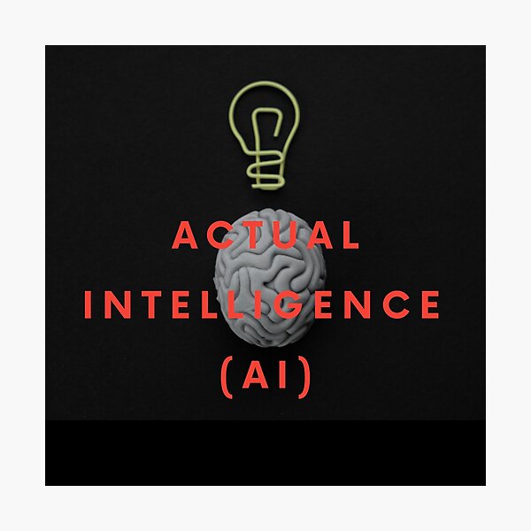 Item preview, Actual Intelligence (AI) designed and sold by DMcK Designs.