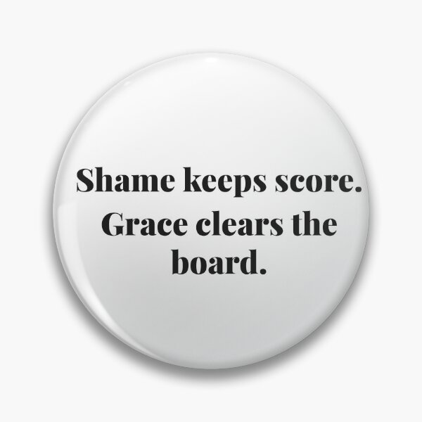 Item preview, Shame Keeps Score. Grace Clears the Board. | ReDefined Mission designed and sold by Redefined Mission’s Official Merchandise .