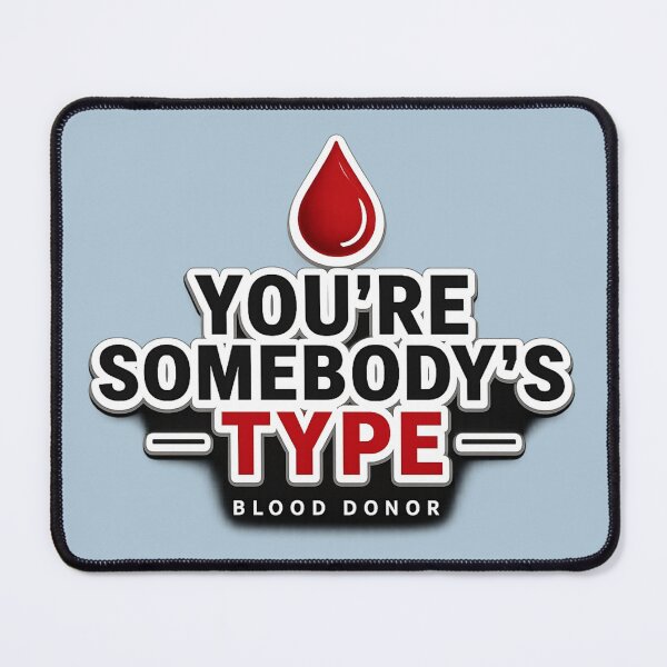 Item preview, You’re Somebody’s Type Blood Donor T-Shirt – Bold Blood Drop Awareness Design designed and sold by MartBook.
