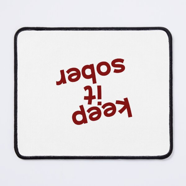 Item preview, Keep It Sober designed and sold by app-ar-el.