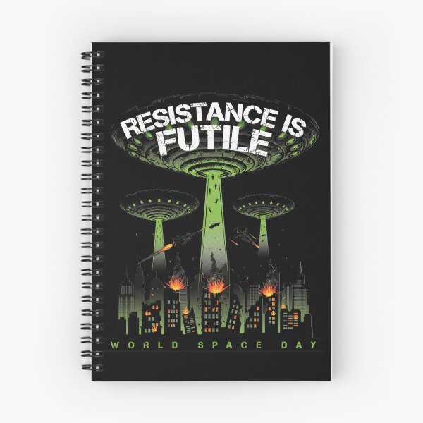 Item preview,  Resistance Is Futile World Space Day Alien Invasion UFO Attack T-Shirt v4 designed and sold by DarylWelsh2024.