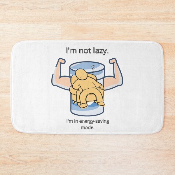 Item preview, I'm Not Lazy. I'm in Energy-Saving Mode. Funny Cartoon Quote designed and sold by ViralStickShop.