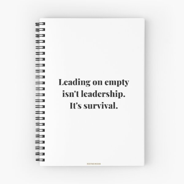 Item preview, Leading on empty isn't leadership. It's survival. | ReDefined Mission designed and sold by Redefined Mission’s Official Merchandise .