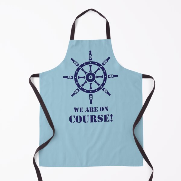 Item preview, We Are On Course! (Beer / Ship’s Wheel / Navy) designed and sold by MrFaulbaum.