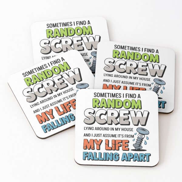Item preview, Funny Quote "Sometimes I find a random screw" designed and sold by Michelle's Views.