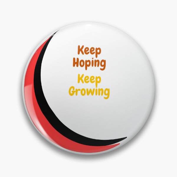 Item preview, Keep Hoping, Keep Growing. designed and sold by Ali-jarah.