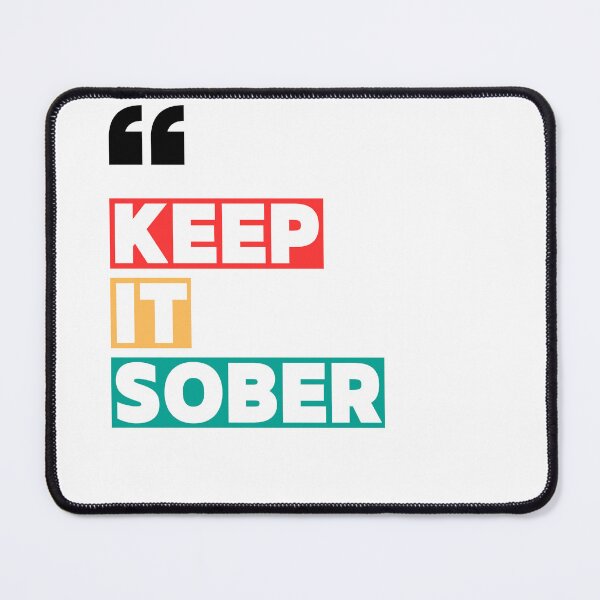 Item preview, Keep It Sober designed and sold by app-ar-el.
