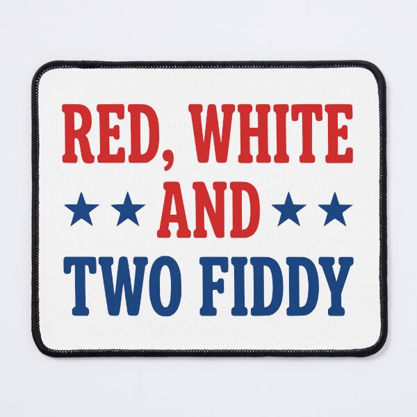 Item preview, Red White and Two Fiddy Patriotic designed and sold by pigasousshop.