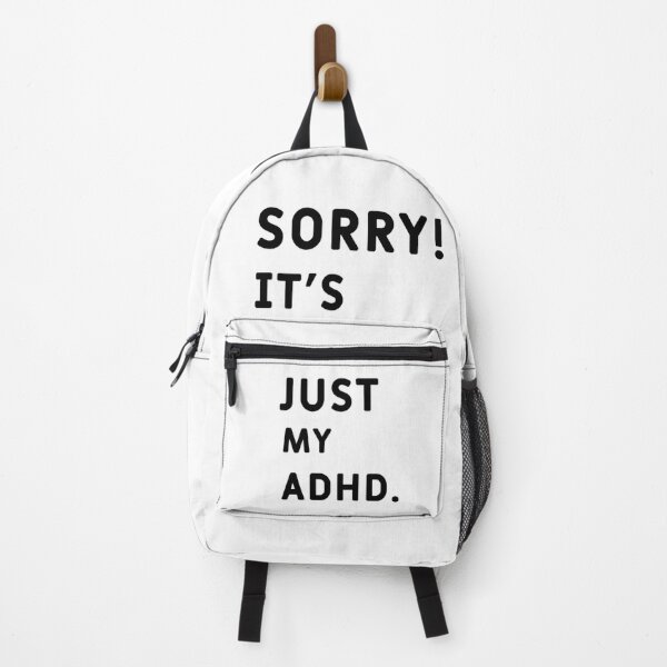 Item preview, Sorry! It's just my ADHD Funny Gift designed and sold by Design-xxl.