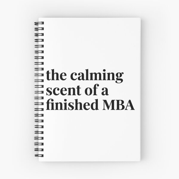 Item preview, The Calming Scent of a Finished MBA - Funny Business School Graduate Gift designed and sold by raedattia.