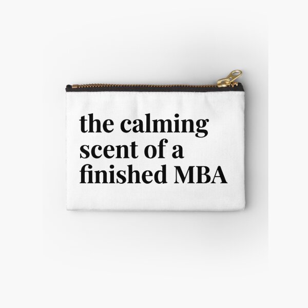 Item preview, The Calming Scent of a Finished MBA - Funny Business School Graduate Gift designed and sold by raedattia.