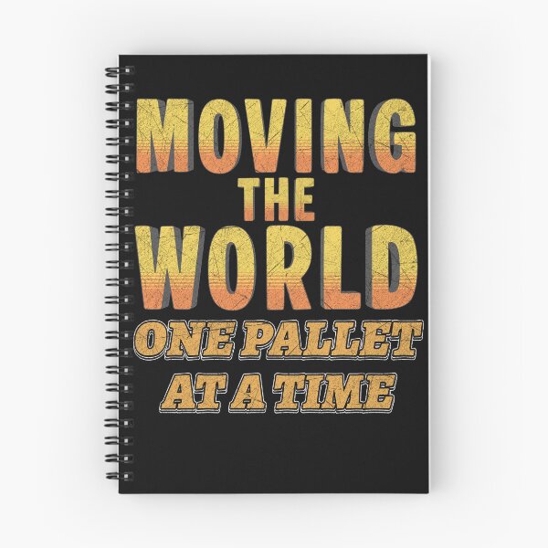 Item preview, Moving The World One Pallet At A Time Warehouse Worker Shirt designed and sold by Operator Style Wear.