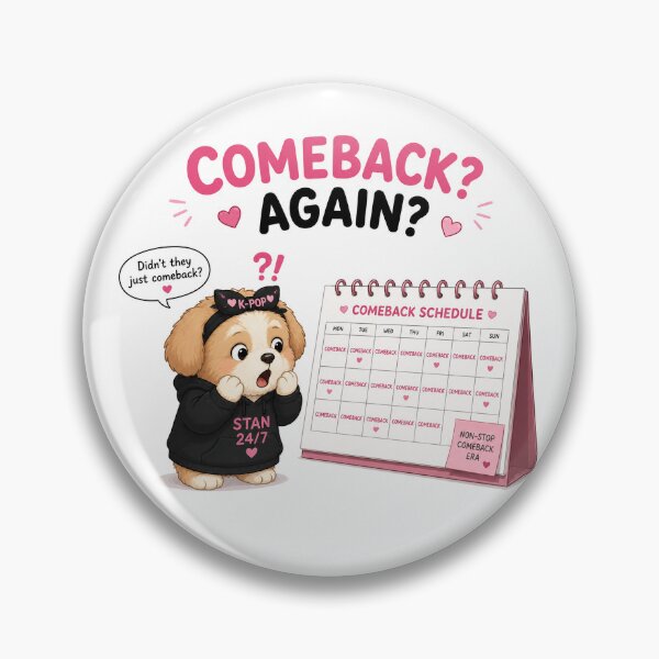 Item preview, Another Comeback Already?! designed and sold by QuirkNest Studio .