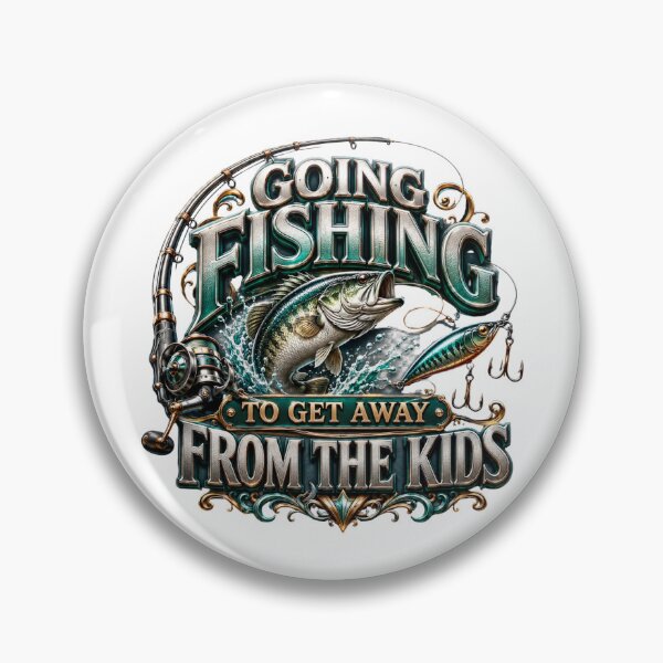 Item preview, Going fishing to get away from the kids designed and sold by manytshirts.