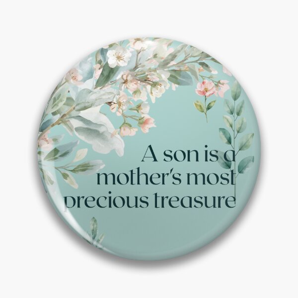 Item preview, A Son Is A Mothers Most Precious Treasure designed and sold by CozyMomDesign.