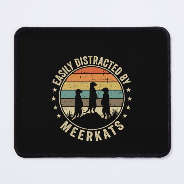 Item preview, Easily Distracted By Meerkats Meerkat Lover Wildlife Fan designed and sold by JonesFlora2025.