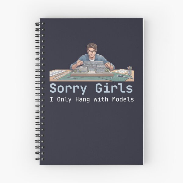 Item preview, Sorry Girls I Only Hang With Models designed and sold by BlueprintBold.