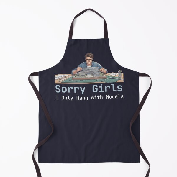 Item preview, Sorry Girls I Only Hang With Models designed and sold by BlueprintBold.