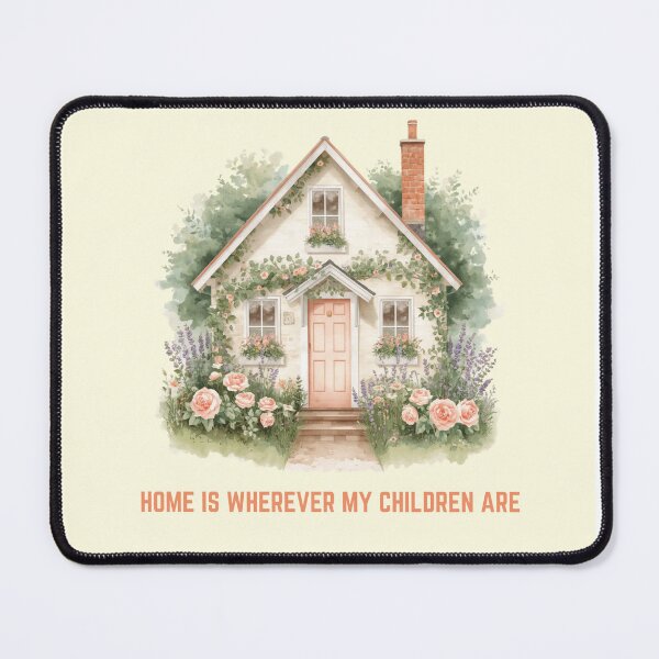 Item preview, Home Is Wherever My Children Are Mom Quote designed and sold by CozyMomDesign.