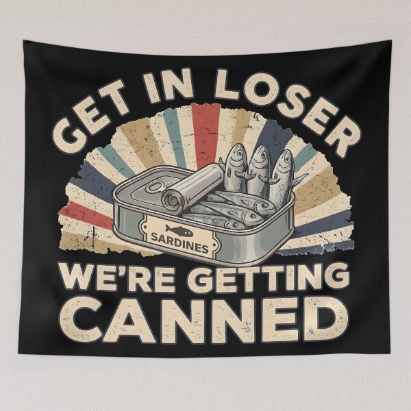 Item preview, Retro Sardine Can - Get In Loser designed and sold by radiogalaxy.
