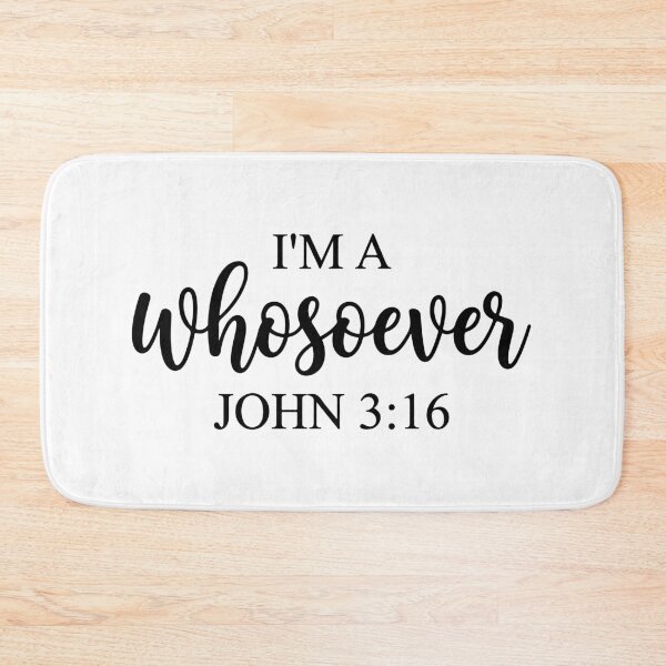 Item preview, I'm A Whosoever John 3 16 Christian Bible Verse Faith Quotes designed and sold by raedattia.