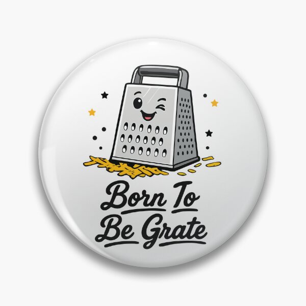 Item preview, Born to Be Grate – Funny Cheese Grater Pun Design designed and sold by Apotheosis by Irie Meraki.