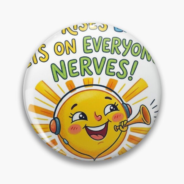 Item preview, Who Rises Early Gets On Everyone's Nerves designed and sold by senya3001.