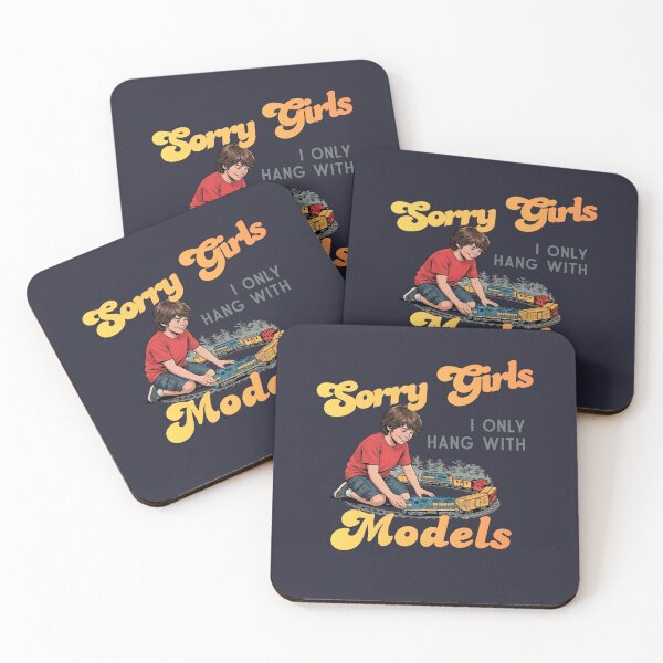 Item preview, Sorry Girls I Only Hang With Models designed and sold by BlueprintBold.