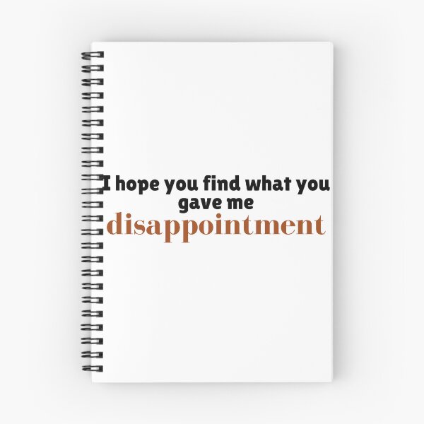 Item preview, I Hope You Find What You Gave Me—Disappointment | Savage Breakup Quote designed and sold by LumatoneStudio.
