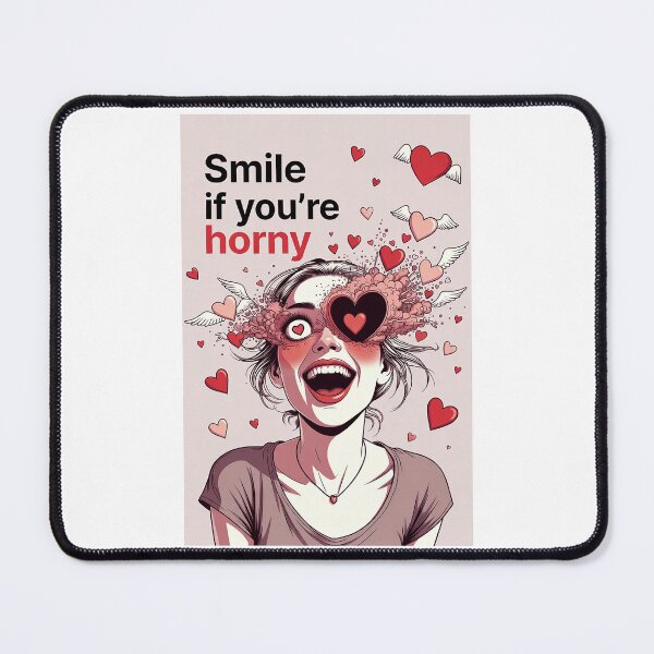 Item preview, Smile If You're Horny | Cheeky Funny Shirt designed and sold by FatCatStudios.