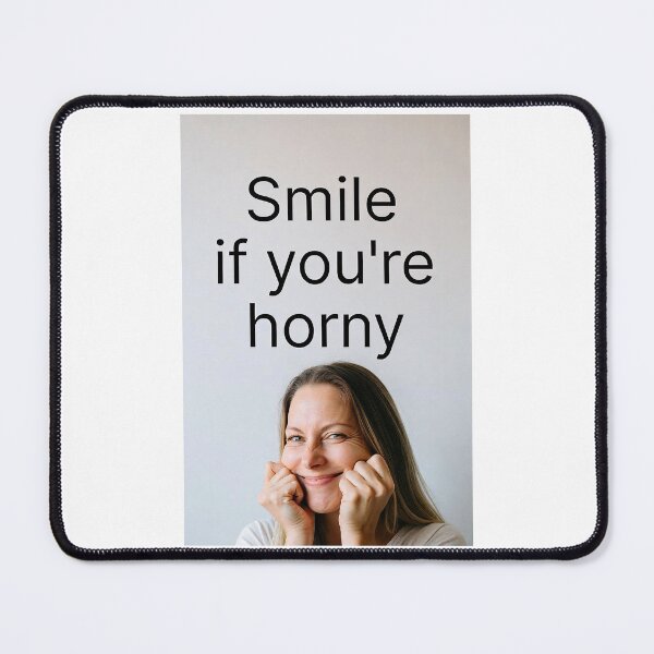 Item preview, Smile If You're Horny | Cheeky Funny Shirt designed and sold by FatCatStudios.