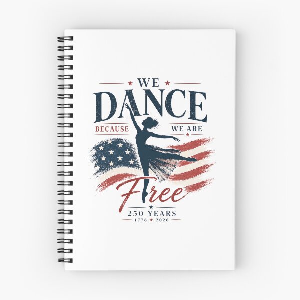 Item preview, We Dance Because We Are Free 250 Years America 1776 2026 designed and sold by GibasVisuals.