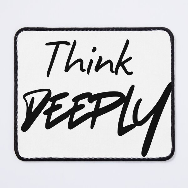 Item preview, Think Deeply designed and sold by MidnightStandard.