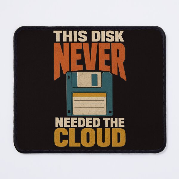 Item preview, his Disk Never Needed the Cloud Funny Vintage Floppy Disk T-Shirt designed and sold by Print Loft.