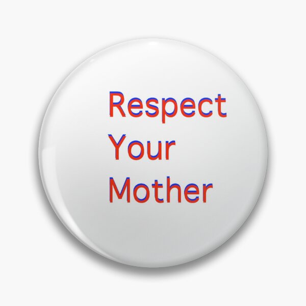 Item preview, Respect Your Mother (red version) designed and sold by BerryBeach.