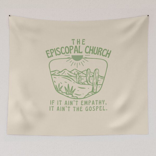 Item preview, If it ain't empathy, it ain't the gospel - The Episcopal Church designed and sold by Canterbury Episcopal Campus Ministry at Texas Tech University .