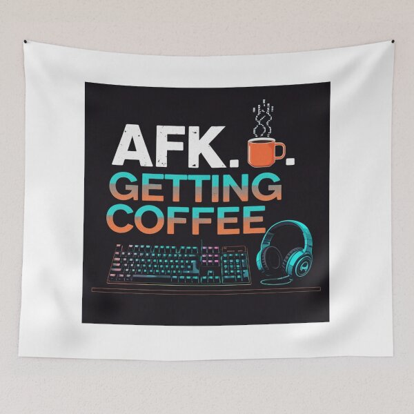 Item preview, AFK... Getting Coffee | Funny Gamer Typography | Gaming Meme & Coffee Lover Design designed and sold by Ctrlr.